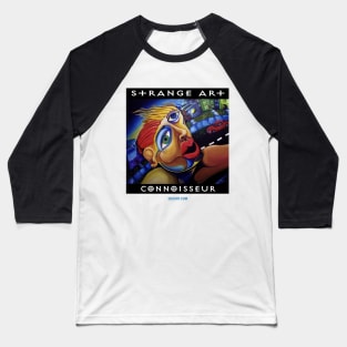 Strange Art Connoiseur Baseball T-Shirt